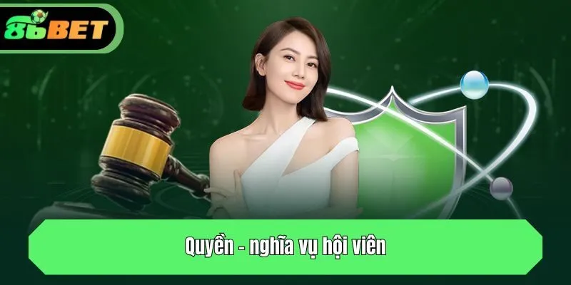 Quyền - nghĩa vụ hội viên