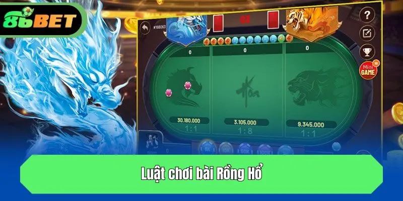 Luật chơi bài Rồng Hổ